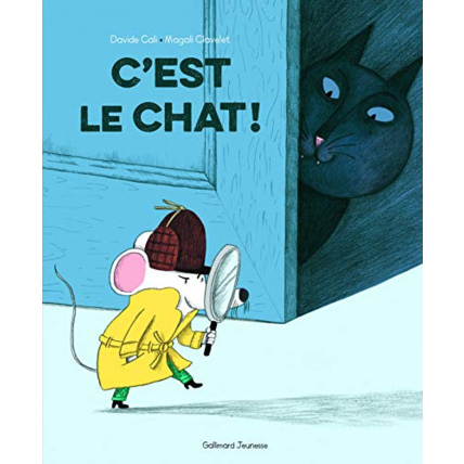 Avis Livre C'Est Le Chat GALLIMARD JEUNESSE 1