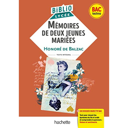 Avis Bibliolycée - Mémoires de deux jeunes mariées, Balzac - BAC 2024: Parcours : Raison et sentiment Hachette Éducation 1