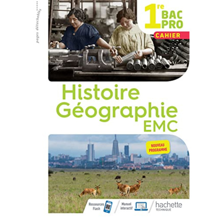 Avis Histoire-Géographie-EMC 1re Bac Pro - Cahier de l'élève - Éd. 2020 Hachette Éducation 1