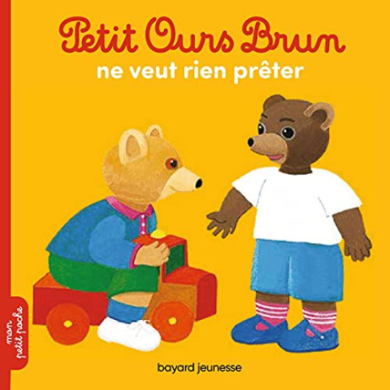 Avis Petit Ours Brun ne veut rien prêter BAYARD JEUNESSE 1