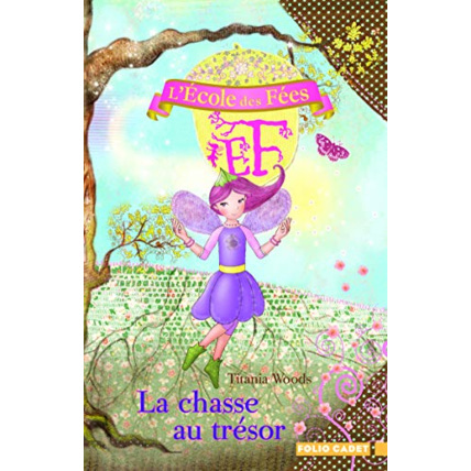 Avis Livre L'École Des Fées - 10. La Chasse Au Trésor - Folio Cadet - Dès 8 Ans GALLIMARD JEUNESSE 1