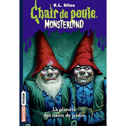Avis Monsterland - Tome 01 - L'invasion des nains de jardin BAYARD JEUNESSE 1