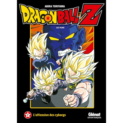 Avis Dragon Ball Z - Film 7 - L'offensive des cyborgs GLENAT 1