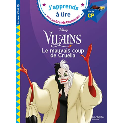Avis Disney Vilains - CP niveau 3 - Le mauvais coup de Cruella Hachette Éducation 1