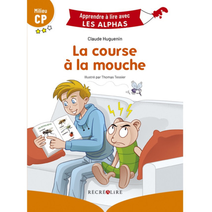 Avis Livre La course à la mouche - Apprendre à lire avec Les Alphas ÉDITIONS RÉCRÉALIRE 1