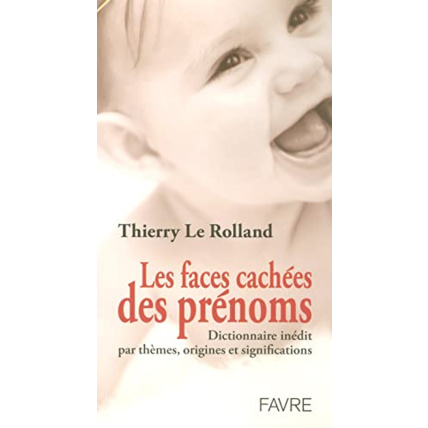 Avis Livre Les faces cachées des prénoms ÉDITIONS FAVRE 1