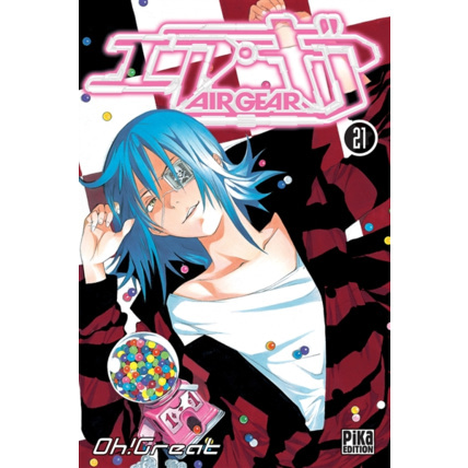 Avis Air Gear Tome 21 PIKA ÉDITION 1