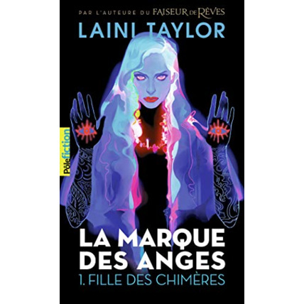 Avis Livre La Marque Des Anges 1 - Fille Des Chimeres GALLIMARD JEUNESSE 1