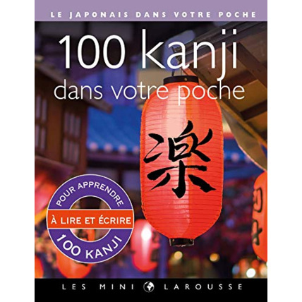 Avis 100 kanji dans votre poche LAROUSSE 1