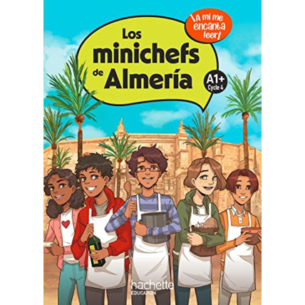 Avis Los minichefs de Almería Cycle 4 A1+ - Livre élève - Ed. 2023: ¡A mí me encanta leer! Hachette Éducation 1