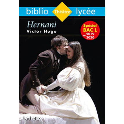 Avis Bibliolycée - Hernani, Victor Hugo: Bibliolycée - Hernani, Victor Hugo Hachette Éducation 1