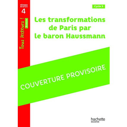 Avis Enquête dans le Paris d'Haussmann - Tous lecteurs ! Roman Niveau 4 - Livre élève - Ed. 2020 Hachette Éducation 1