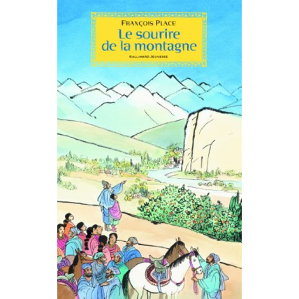 Avis Livre Le Sourire De La Montagne GALLIMARD JEUNESSE 1