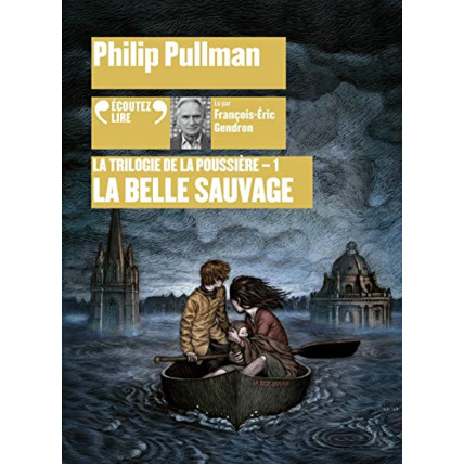 Avis Livre La Trilogie De La Poussiere 1 - La Belle Sauvage Cd GALLIMARD JEUNESSE 1