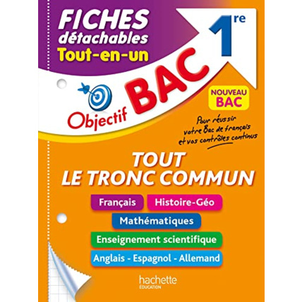 Avis Objectif BAC Fiches détachables Tout le tronc commun 1re BAC 2024 Hachette Éducation 1