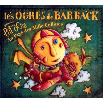 Avis Livre-CD Pitt Ocha au pays des Mille Collines LES OGRES DE BARBACK 1