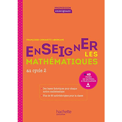 Avis Profession enseignant - Enseigner les Mathématiques au cycle 2 - Ed. 2021 Hachette Éducation 1