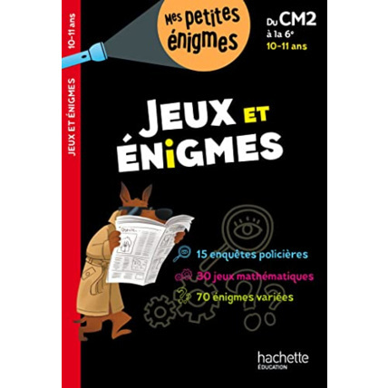 Avis Jeux et énigmes Du CM2 à la 6e - Cahier de vacances 2023 Hachette Éducation 1