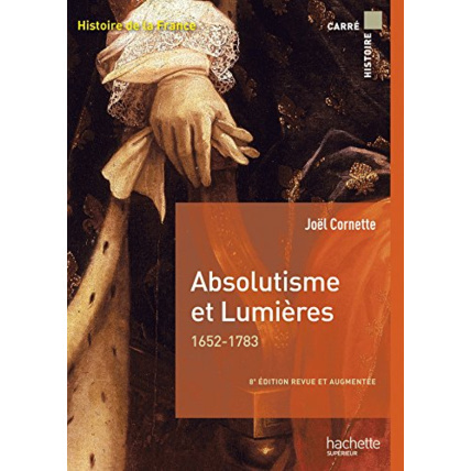 Avis Absolutisme et Lumières 1652-1783 Hachette Éducation 1