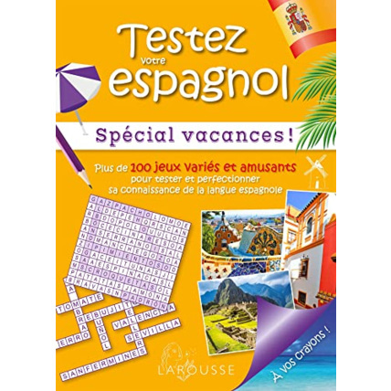 Avis Testez votre espagnol spécial vacances ! LAROUSSE 1