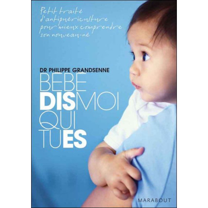 Avis Bébé dis-moi qui tu es  EDITIONS MARABOUT 1