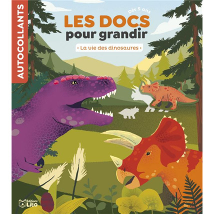 Avis Les Docs pour grandir - La vie des dinosaure Éditions Lito 1