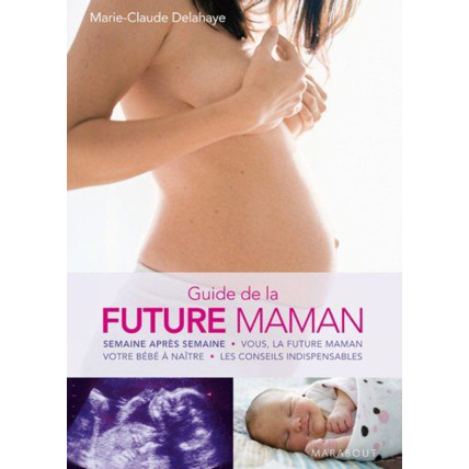 Avis Guide de la future maman EDITIONS MARABOUT 1