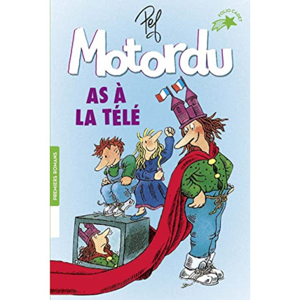 Avis Livre Motordu As A La Tele GALLIMARD JEUNESSE 1