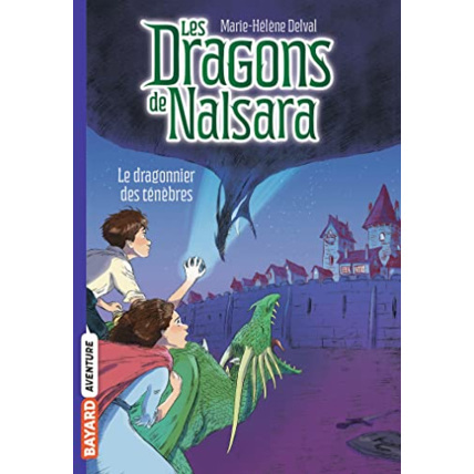 Avis Les dragons de Nalsara - Tome 03 - Le dragonnier des ténèbres BAYARD JEUNESSE 1