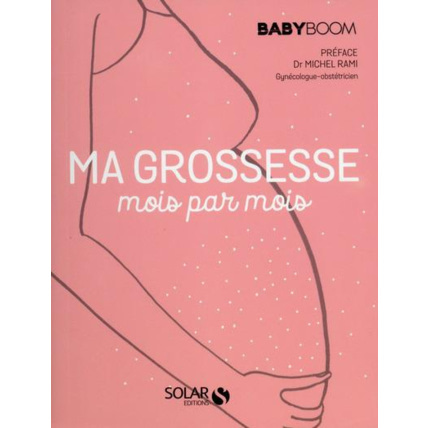 Avis Livre Ma Grossesse Mois Par Mois EDITIONS SOLAR 1