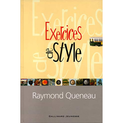 Avis Livre Exercices De Style GALLIMARD JEUNESSE 1