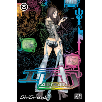 Avis Air Gear Tome 25 PIKA ÉDITION 1
