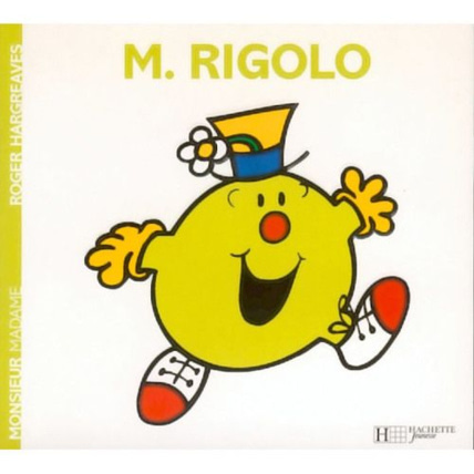 Avis Livre Monsieur Rigolo HACHETTE JEUNESSE 1