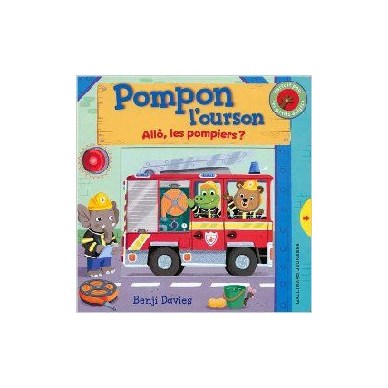Avis Pompon l'ourson : Allô, les pompiers ? GALLIMARD JEUNESSE 1