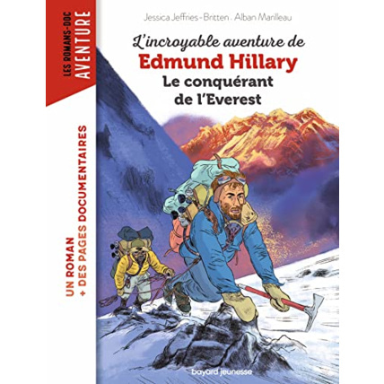 Avis L'incroyable aventure d'Edmund Hillary - le conquérant de l'Everest BAYARD JEUNESSE 1