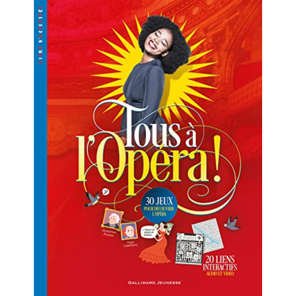 Avis Livre Tous A L'Opera GALLIMARD JEUNESSE 1