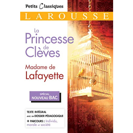 Avis La princesse de Clèves Spécial Bac LAROUSSE 1