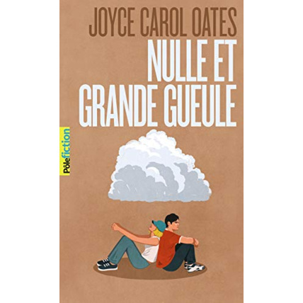 Avis Livre Nulle Et Grande Gueule GALLIMARD JEUNESSE 1