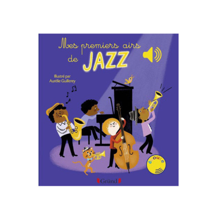 Avis Livre Mes premiers airs de Jazz Gründ 1