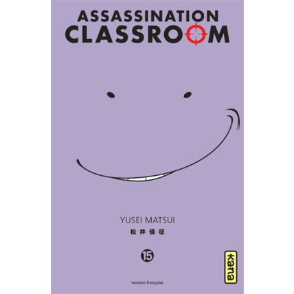 Avis Assassination classroom - Tome 15 ÉDITIONS KANA 1