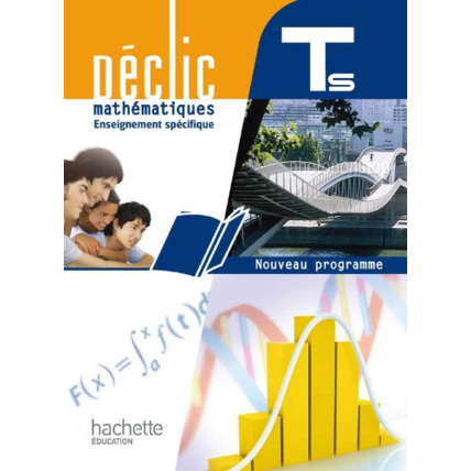 Avis Déclic Maths TLe S spécifique - Livre élève Format compact - Edition 2012 Hachette Éducation 1