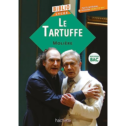 Avis Bibliolycée - Le Tartuffe, Molière Hachette Éducation 1