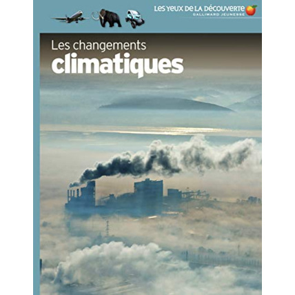 Avis Livre Les Changements Climatiques GALLIMARD JEUNESSE 1