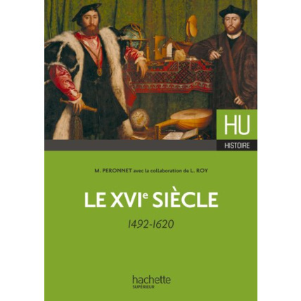 Avis Le XVIe siècle - 1492-1620 Hachette Éducation 1