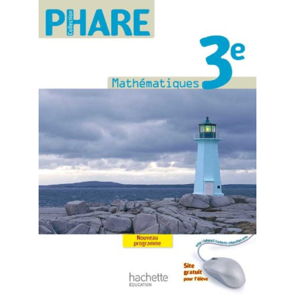 Avis Phare Mathématiques 3e - Livre élève Format compact - Edition 2012 Hachette Éducation 1