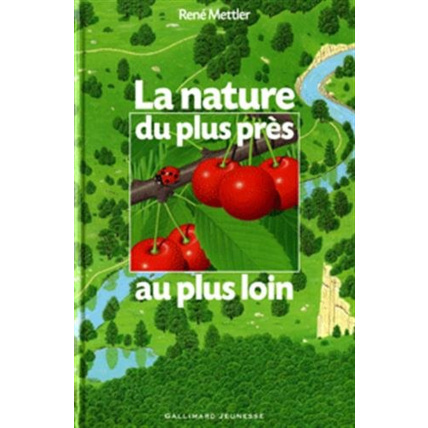 Avis Livre La Nature Du Plus Près Au Plus Loin GALLIMARD JEUNESSE 1