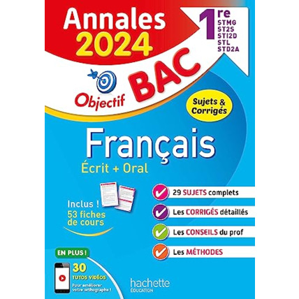 Avis Annales Objectif BAC 2024 - Français 1res STMG - STI2D - ST2S - STL - STD2A - STHR Hachette Éducation 1
