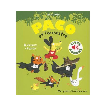Avis Mes petits livres sonores : Paco et l'orchestre GALLIMARD JEUNESSE 1