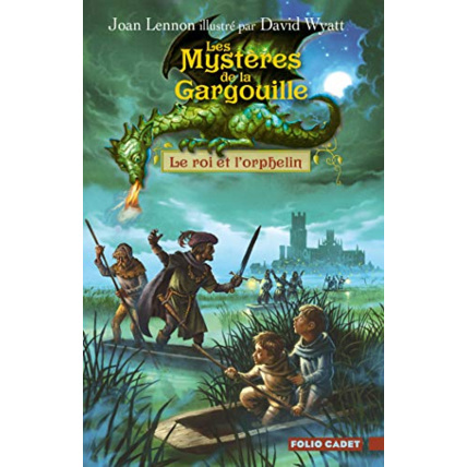 Avis Livre Les Mystères De La Gargouille, 1 : Le Roi Et L'Orphelin GALLIMARD JEUNESSE 1