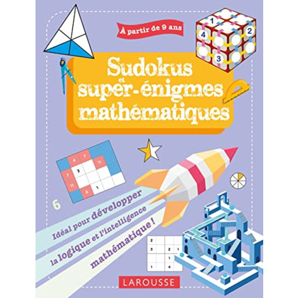 Avis Mes sudokus et super énigmes mathématiques, 9-11 ans LAROUSSE 1